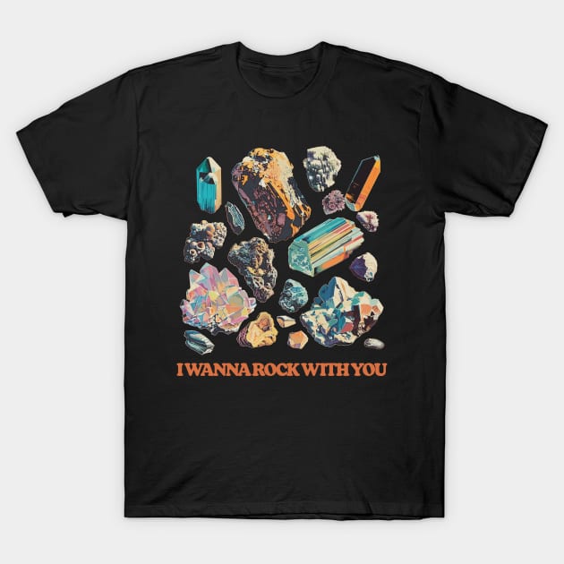 I Wanna Rock With You T-Shirt by DankFutura